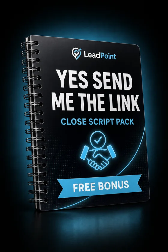 YES SEND ME THE LINK — LeadPoint close script pack cover