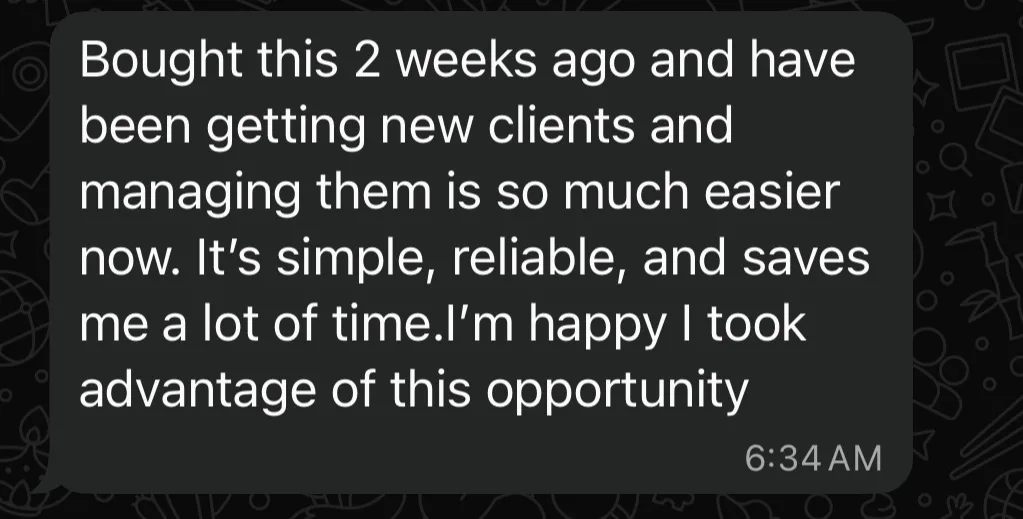 Message from a LeadPoint buyer: “Bought this 2 weeks ago and have been getting new clients and managing them is so much easier now. It's simple, reliable, and saves me a lot of time. I'm happy I took advantage of this opportunity”